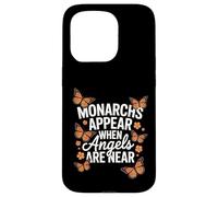 Monarchs Appear When Angels Are Near Cute Butterfly Case for iPhone 15 Pro