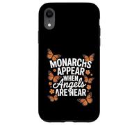 Monarchs Appear When Angels Are Near Cute Butterfly Case for iPhone XR