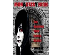 Monastery High (Monster High): The Vampire That Hated Blood