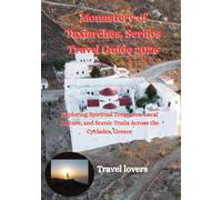 Monastery of Taxiarches, Serifos Travel Guide 2026: Exploring Spiritual Treasures, Local Culture, and Scenic Trails Across the Cyclades, Greece