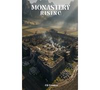 Monastery Rising (The Edenfall Chronicles)