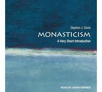 Monasticism: A Very Short Introduction (The Very Short Introductions Series)