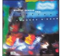 Moncef Genoud Trio Feat. Youssou N' Dour - Together
