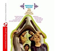 MONDAY BLUES - Phil Spector Songbook