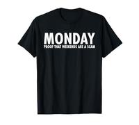 Monday Definition Funny Relatable Work Week Quote T-Shirt