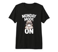 Monday Mode On Cat Coffee Work Premium T-Shirt