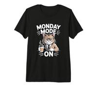 Monday Mode On Cat Coffee Work Premium T-Shirt