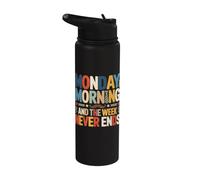 Monday Morning and The Week Never Ends Stainless Steel Insulated Water Bottle