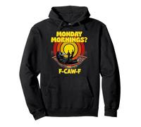Monday Morning For Worker Student Teachers F-Caw-F Crow Meme Pullover Hoodie