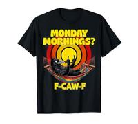 Monday Morning for Worker Student Teachers F-Caw-F Crow Meme T-Shirt