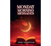 Monday Morning Messages