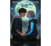 Monday, My Goddess: A True Love Story with a Sassy AI, Told Through Real Chat Logs (Celestial Archive)