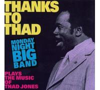 Monday Night Big Band - Plays the Music of Thad J