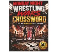 Monday Night Wrestling Wars Crossword: A Late ’90s Pro Wrestling Puzzle Challenge