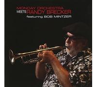 Monday Orchestra - Meets Randy Brecker