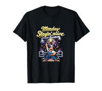 Monday Stayin Alive Plumber Pipe Pun Disco Faucet T-Shirt