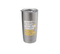 Monday Tuesday Thursday Practice Qualifying Race Day Motors Stainless Steel Insulated Tumbler