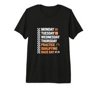 Monday Tuesday Thursday Practice Qualifying Race Day Racing Premium T-Shirt