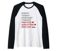 Monday Tuesday Thursday Practice Qualifying Race Day Raglan Baseball Tee