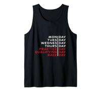 Monday Tuesday Thursday Practice Qualifying Race Day Tank Top