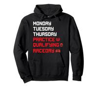 Monday Tuesday Thursday Practice Qualifying RaceDay - Racing Pullover Hoodie