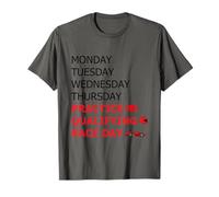 Monday Tuesday Thursday Training Qualifying Race Day T-Shirt