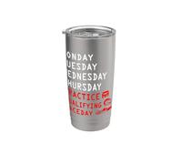 Monday Tuesday Wednesday Thursday Practice Qualifying Race Stainless Steel Insulated Tumbler