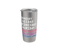Monday Tuesday Wednesday Thursday Practice Qualifying Race Stainless Steel Insulated Tumbler