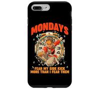 MONDAYS FEAR MY SIDE KICK MORE THAN I FEAR THEM Case for iPhone 7 Plus/8 Plus