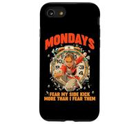 MONDAYS FEAR MY SIDE KICK MORE THAN I FEAR THEM Case for iPhone SE (2020) / 7/8