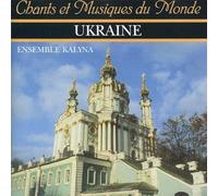 Monde, Chants et Musiques du - Ukraine-Ensemble Kalyna