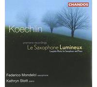 Mondelci, Federico - Koechlin: Le Saxophone Lumineux