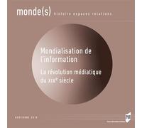 Mondialisation de l'information: La révolution médiatique du XIXe siècle