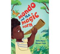 Mondo and the Magic Horn : Fluency 2