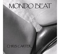 Mondo Beat - Chris Carter Vinyl