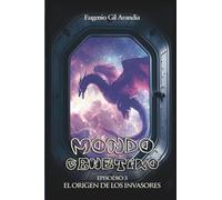 Mondo Genétiko. Episodio 3: El origen de los invasores