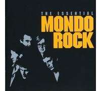 Mondo Rock - Essential Mondo Rock [Australian Import]