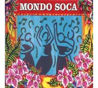 Mondo Soca by Various Artists
