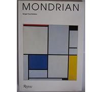 Mondrian: and the Neo-Plasticist Utopia