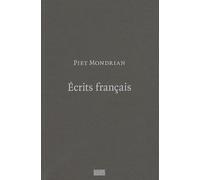 Mondrian: Ecrits Francais