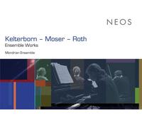 Mondrian Ensemble - Kelterborn - Moser - Roth [CD]