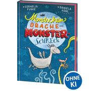 Mondscheindrache und Monsterschreck: Kinderbuch von Cornelia Funke ab 7 Jahre - Präsentiert von Loewe Wow! - Wenn Lesen WOW! macht