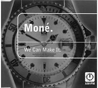 Moné - We Can Make It