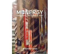 Monergy: Experience the Ultimate Energy of Money