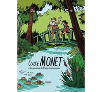 Monet: Aux sources de l'Impressionnisme