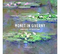 Monet in Giverny: Landscapes of Reflection