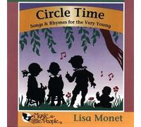 Monet, Lisa - Circle Time-Songs & Rhymes for