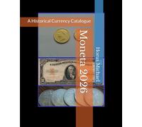 Moneta 2026: A Historical Currency Catalogue