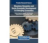 Monetary Dynamics and Socio-Economic Development in Emerging Economies