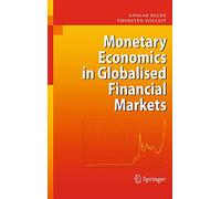 Monetary Economics in Globalised Financial Markets